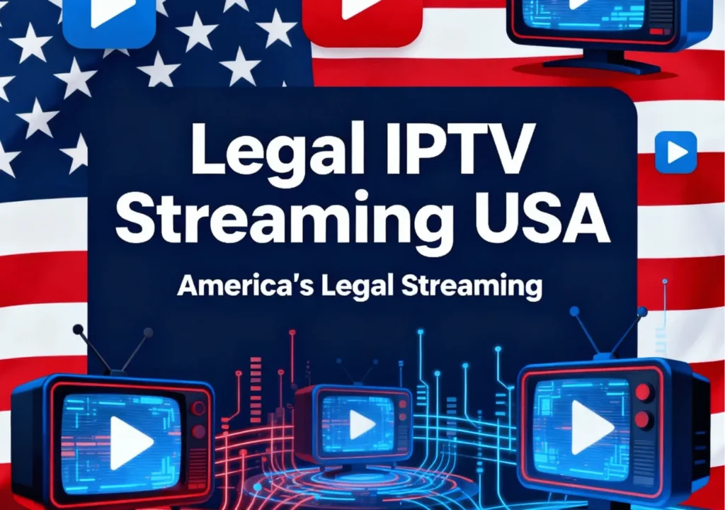 IPTV legal in USA concept image